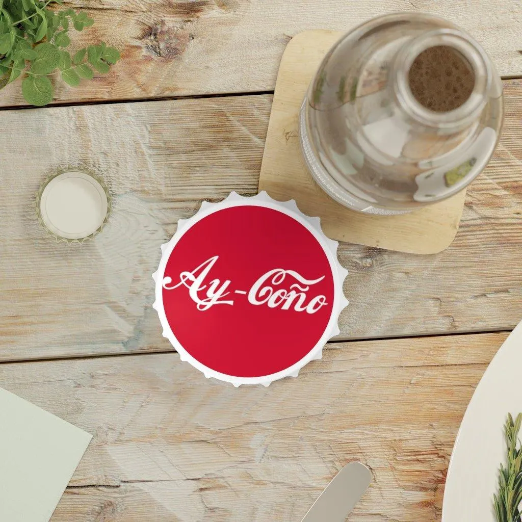 Ay-Coño Bottle Opener