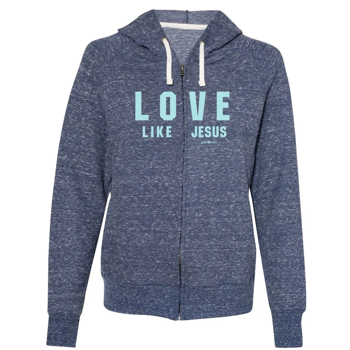 grace & truth Womens French Terry Zip Hoody Love Like Jesus
