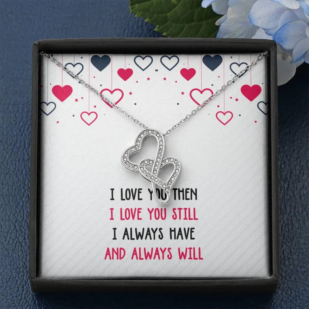 I Love You Then Double Hearts Necklace