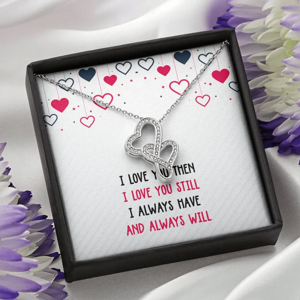 I Love You Then Double Hearts Necklace
