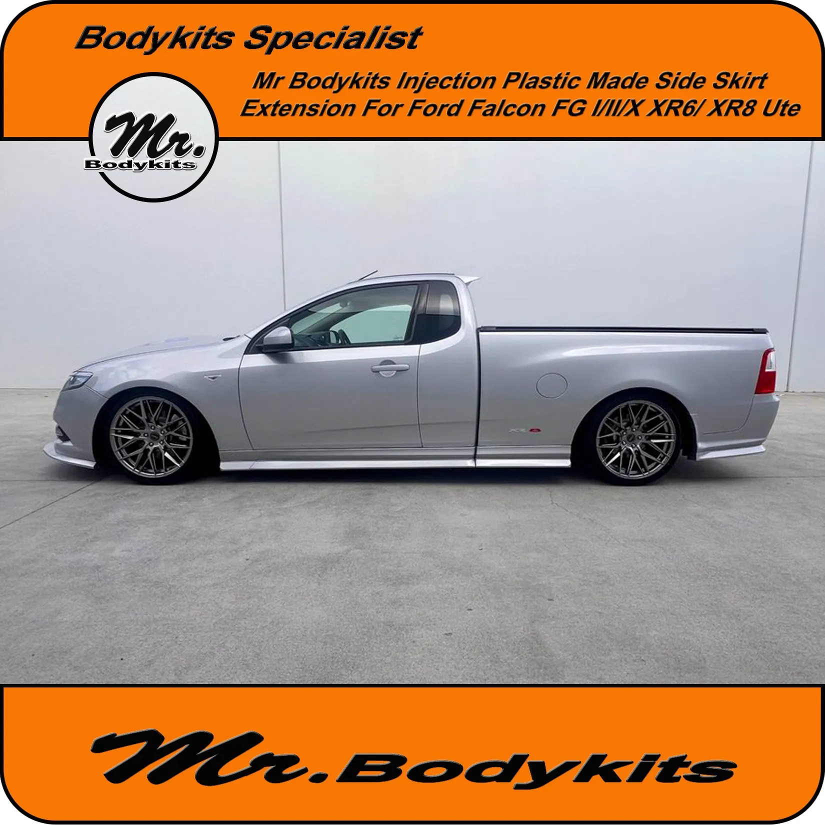 Side Skirt Extensions For Ford Falcon FG & FG-X XR6 XR8 Factory Ute Side Skirts (4 pcs set) by Mr Bodykits