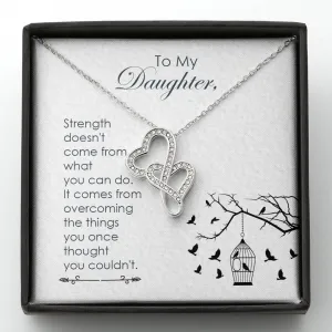 Strength comes from within-Double Hearts Necklace for Daughter
