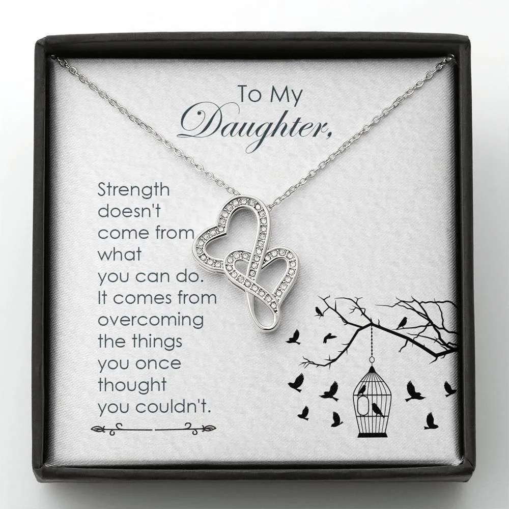 Strength comes from within-Double Hearts Necklace for Daughter