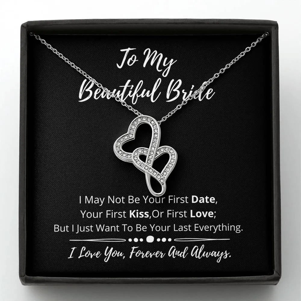 To My Beautiful Bride Double Hearts Necklace- I love you
