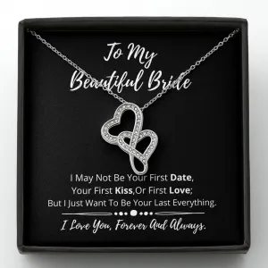 To My Beautiful Bride Double Hearts Necklace- I love you