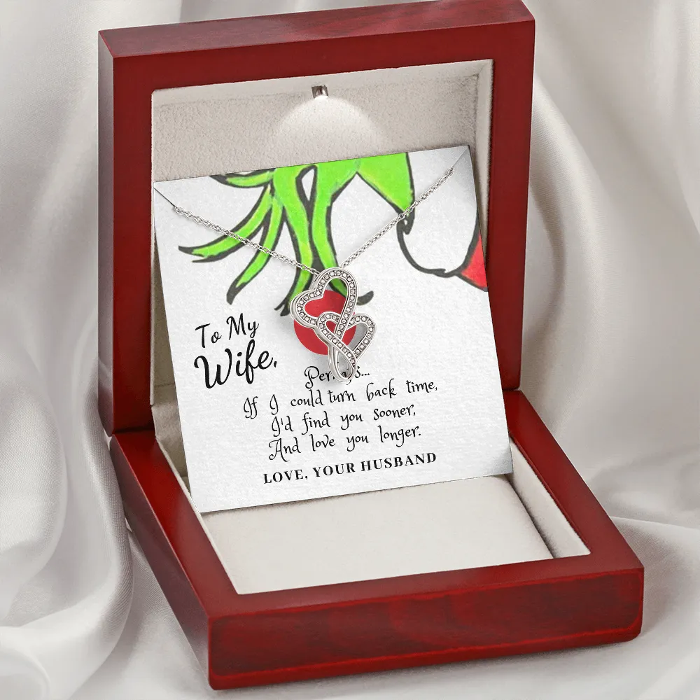 To My Wife, Perhaps... If I could turn back time-Double Hearts.