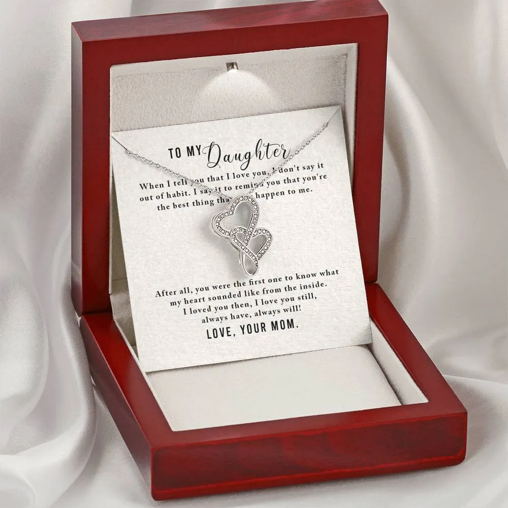 You're the best - Double Hearts Necklace for Daughter, From Mom